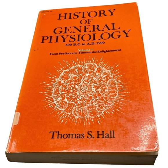 History of General Physiology Volume 1 600 BC AD 1990 Thomas S. Hall Book READ - Picture 1 of 10